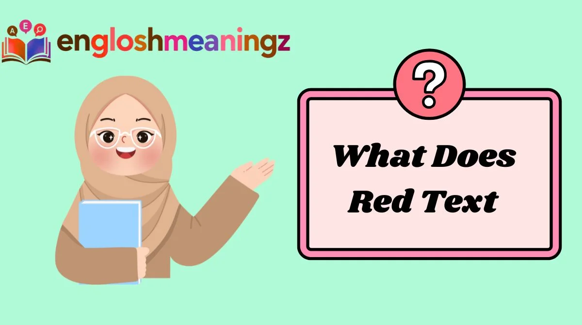 What Does Red Text