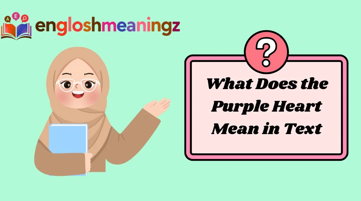 What Does the Purple Heart Mean in Text