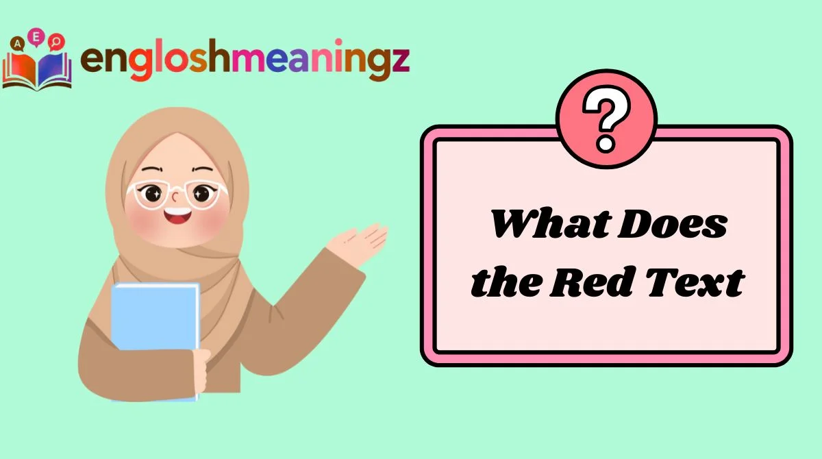 What Does the Red Text