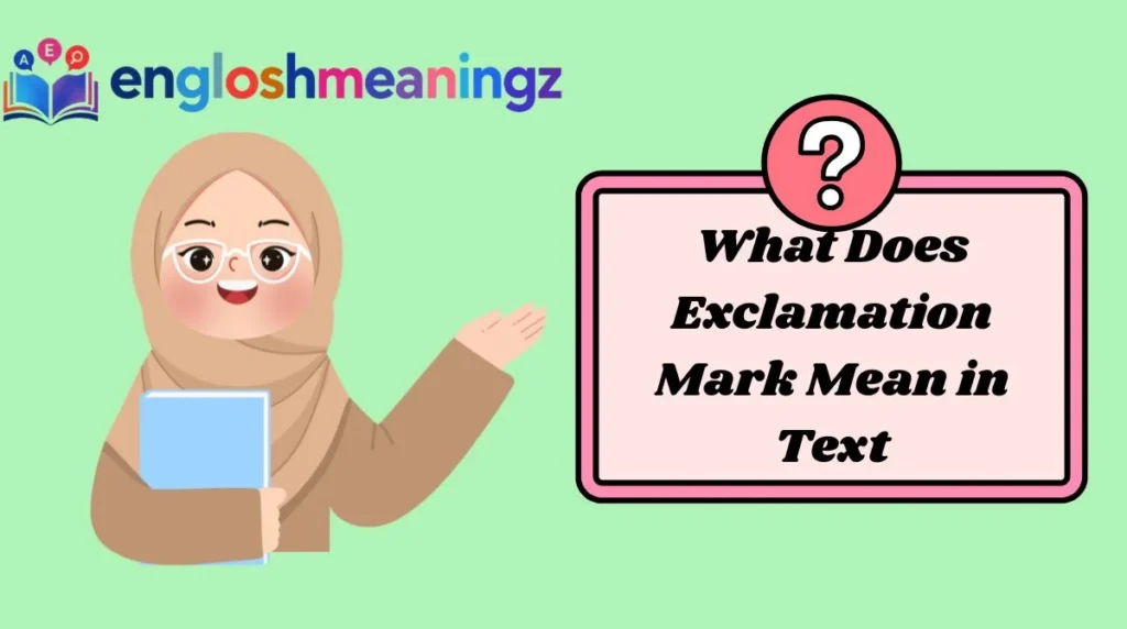 What Does Exclamation Mark Mean in Text