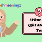 What Does Ight Mean in Text