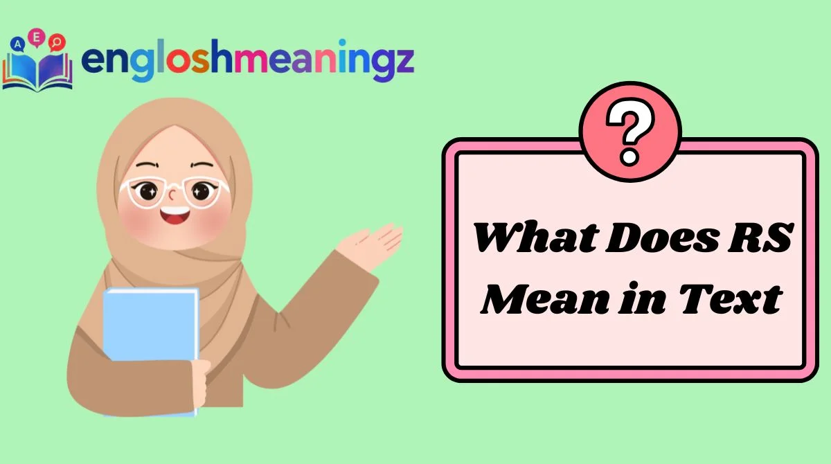 What Does RS Mean in Text