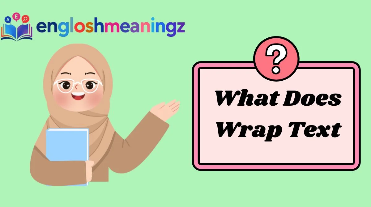 What Does Wrap Text