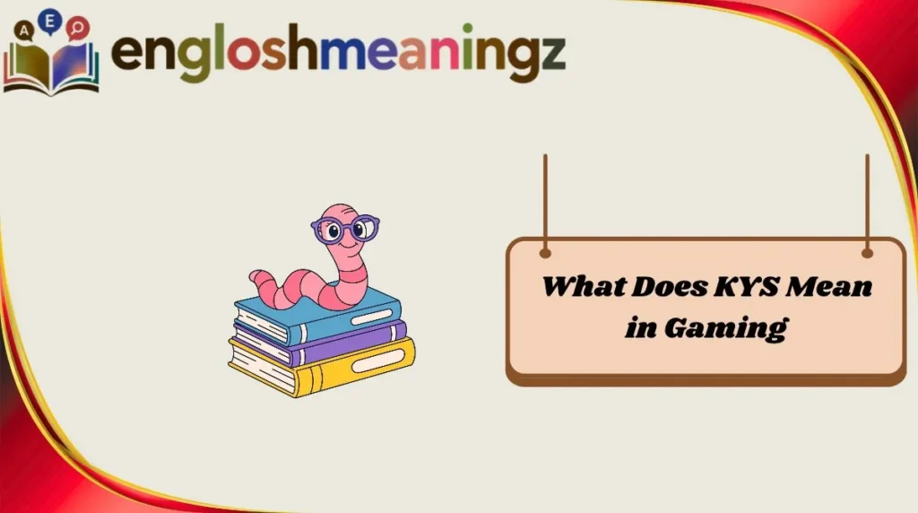 What Does KYS Mean in Gaming